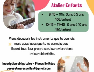 Atelier musical pour enfants au sein du tiers-lieu « Pères et Mères’Veillent » à St Just Chaleyssin (38) le 28 Janvier